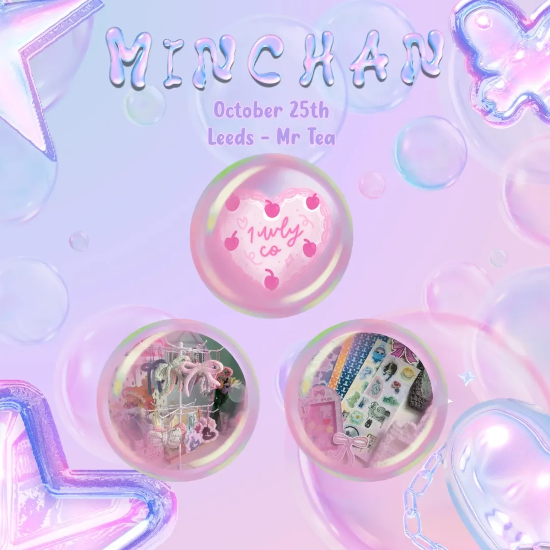 MinChan Birthday Event LEEDS - Image 3